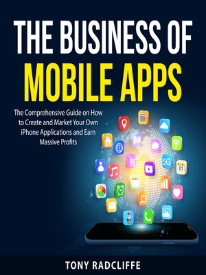 cover image of The Business of Mobile Apps